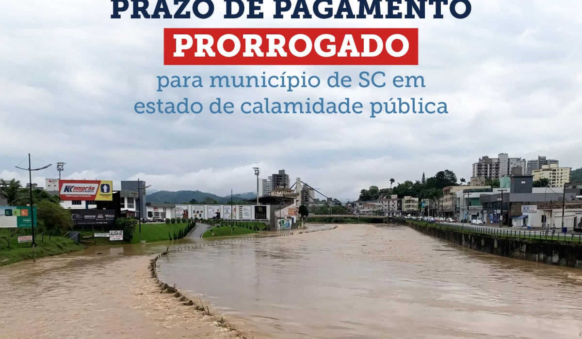 SIMPLES NACIONAL - Nova prorrogao de prazos de pagamento para municpios de Santa Catarina em estado de calamidade pblica